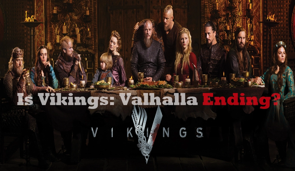 is vikings: valhalla ending?